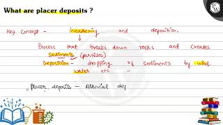 What are placer deposits [upl. by Costa]