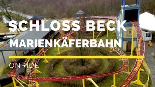 Schloss Beck  Marienkäferbahn Onride [upl. by Lorilee]