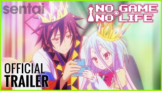 No Game No Life Official Trailer [upl. by Ecirtram]