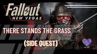 Fallout New Vegas  There Stands the Grass Side Quest [upl. by Zane]