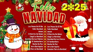 FELIZ NAVIDAD 2025 🎅 LAS MEJORES ÉXITOS VILLANCICOS NAVIDEÑOS 🎅 MÚSICA DE NAVIDAD EN ESPAÑOL [upl. by Noired]