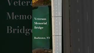 Veterans Memorial Bridge Rochester NY [upl. by Gut]