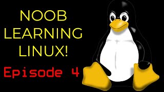 Noob Learning Linux Episode 4  Managing Users Permissions and Groups [upl. by Raval]