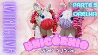 Unicórnio Amigurumi  Passo a Passo  Orelhas 57 [upl. by Ernestus]