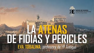 La Atenas de Fidias y Pericles Eva Tobalina [upl. by Yelrah318]