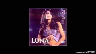 LUNA  Prognoza  Audio 2005 [upl. by Menon240]