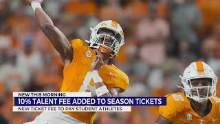 10 talent fee added to Vols season tickets [upl. by Ratcliffe]