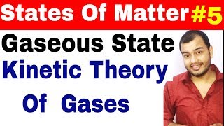 11 chap 5  States of Matter  Gaseous State 05  Kinetic Theory Of Gases IIT JEE  NEET KTG [upl. by Adnorrehs165]