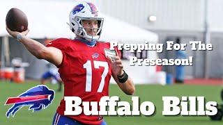 Buffalo Bills Prepping For The Preseason [upl. by Oglesby]