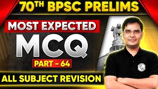 70th BPSC Prelims GK GS MCQ 🔥 All Subject MCQ Revision for 70th BPSC 2024 64  BPSC Wallah [upl. by Sussna872]