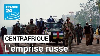 Centrafrique  l’emprise russe • FRANCE 24 [upl. by Lear]