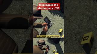 Investigate the murder in Car 22 in La Noire  Hindi lanoire lanoiregameplay lanoirepc [upl. by Alial]