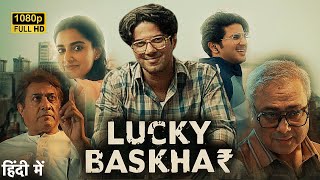 Lucky Bhaskar Full Movie Hindi Dubbed 2024  Dulquer Salmaan  New South Movie  Reviews amp facts [upl. by Adnik]