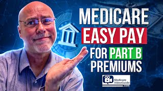 What is Medicare Easy Pay   Simplifying Part B Premiums 💡 [upl. by Aitrop]