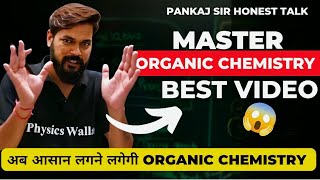 बस इतना कर लो ORGANIC chemistry आसान लगने लगेगी  Pankaj sir honest talk pankajsir [upl. by Fernyak947]