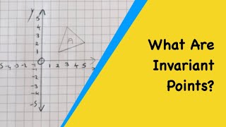 Invariant Points What Is An Invariant Point And How Do You Find It From A Transformation [upl. by Hseyaj]