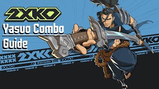 2XKO Yasuo BNB Combo Guide  Alpha Lab [upl. by Nyleuqaj]