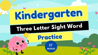 Three Letter Kindergarten Sight Words in English  Learn to Read amp Spell FAST like Smart Kids [upl. by Rockel]