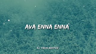 Ava enna enna song lyrical video  Harris Jayaraj  Gautham Menon  Varanam Aairam  SJ TECH EDITZZ [upl. by Akiras]