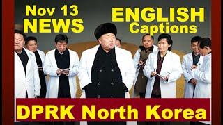 DPRK News ENGLISH Translated  Nov132024 North Korea [upl. by Ecal]