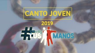 Somos tus manos  Canto joven 2019 [upl. by Leffert]