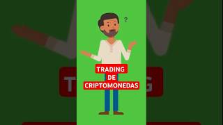 🚨¿Que es el TRADING de CRIPTOMONEDAS🚨 Explicación en 1 minuto📝 Shorts [upl. by Polish516]