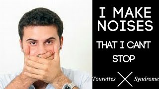 I Make Noises That I Cant Stop Examples of vocal tics with tourettes syndrome [upl. by Suhail]