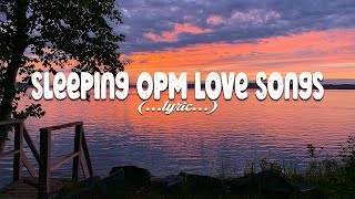 Selected OPM Classics Lyrics Compilation of Old Love Songs [upl. by Sobmalarah515]