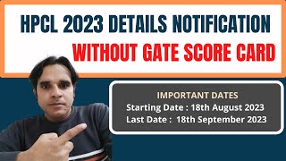 Get Ready for HPCL 2023 Exam Notification Without GATE Score Card [upl. by Akihsan]