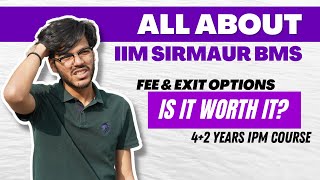 ONLY Video You Need to Watch About IIM Sirmaur BMS  Is it Worth it [upl. by Westphal]