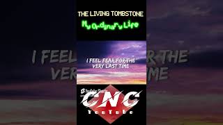 The Living Tombstone  My Ordinary Life Lyrics Video CNC lyrics [upl. by Neelhtakyram997]