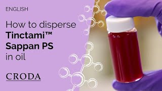 How to disperse Tinctami™ Sappan PS in oils [upl. by Ocana124]