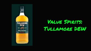 Value Spirits Tullamore DEW [upl. by Waverley200]