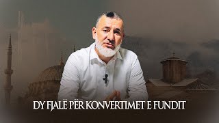 Dy fjalë për konvertimet e fundit  Hoxhë Dr Rasim Haxha [upl. by Terchie]