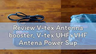 Review Vtex Antenna booster Vtex UHFVHF Antena Power Supply [upl. by Sanferd921]