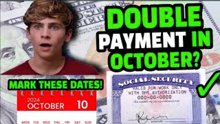 Will You Get Paid Twice October 2024 Social Security Breakdown  October 2024 Payment Dates [upl. by Anitsrhc]