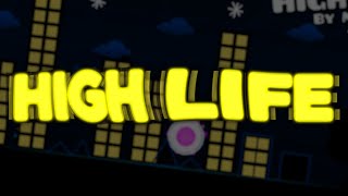 High Life [upl. by Genesia561]