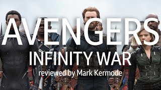 Avengers Infinity War reviewed by Mark Kermode [upl. by Arotak]