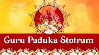 SAMA  01  Sri Guru Paduka Stotram  Guru Purnima Special [upl. by Derick138]