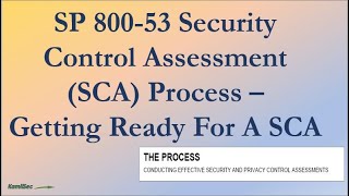 Security Control Assessment SCA Process Overview [upl. by Borman]