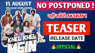 Khel Khel Mein Teaser Official Announcement Updates  Akshay kumar  Khelkhelmein [upl. by Dorwin582]