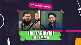 The Tarbiyah Dilemma  Naseeha Podcast  Episode 16 [upl. by Eiroj]