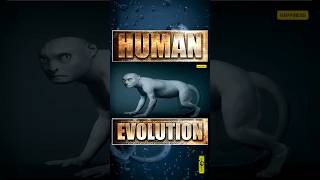 Homosapien Evolution Part4  Happiness [upl. by Jovitah]