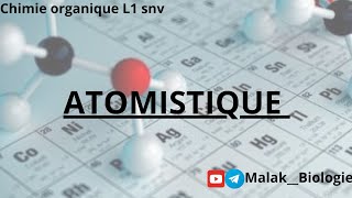 Biologie L1 usthb  Atomistique chimie organique partie 2 [upl. by Rednijar]