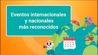 Eventos internacionales y nacionales más reconocidos [upl. by Cherie]