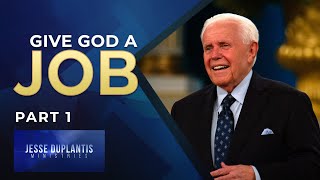 Give God a Job Part 1  Jesse Duplantis [upl. by Rickart593]