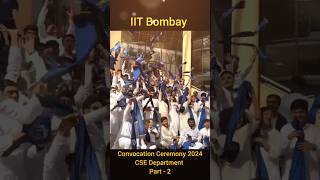 IIT Bombay Convocation Ceremony CSE Department 2024 Part 2 convocation2024 iitbombay cse jee [upl. by Levi]