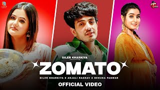 Zomato Official Video Diler Kharkiya  Anjali Raghav  Renuka Panwar  New Haryanvi Song 2024 [upl. by Abbe]