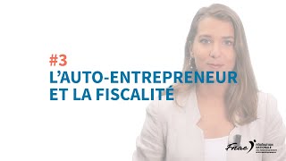 Quelle fiscalité pour les autoentrepreneurs [upl. by Frederico890]