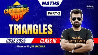 Triangles Part 2  Challenge100  Class 10  CBSE 2025  🔥 Shimon Sir [upl. by Waligore]